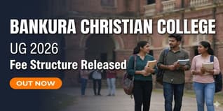 Bankura Christian College Releases UG Fee Structure 2026-27 at bankurachristiancollege.in; Check How to Apply
